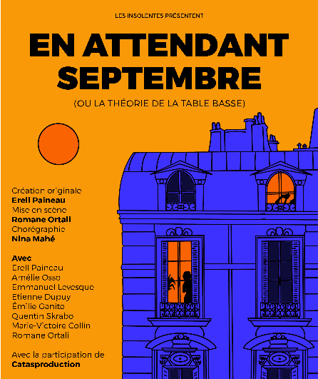 Affiche du spectacle En Attendant Septembre (ou la théorie de la Table Basse)