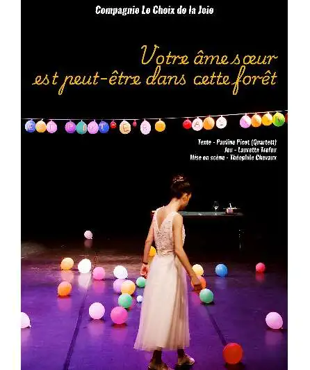 Affiche  spectacle : Votre âme sœur est peut-être dans cette forêt