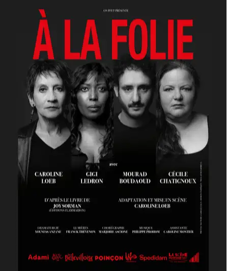 Affiche  spectacle : À la folie