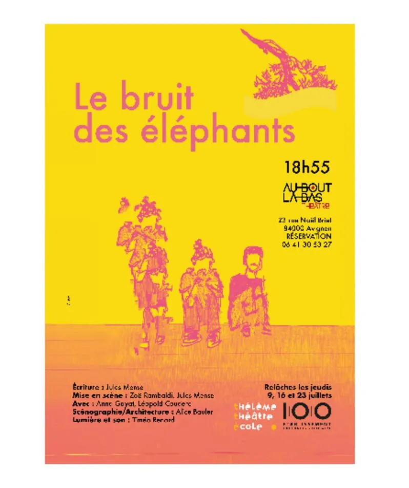 Affiche  spectacle : Le bruit des éléphants