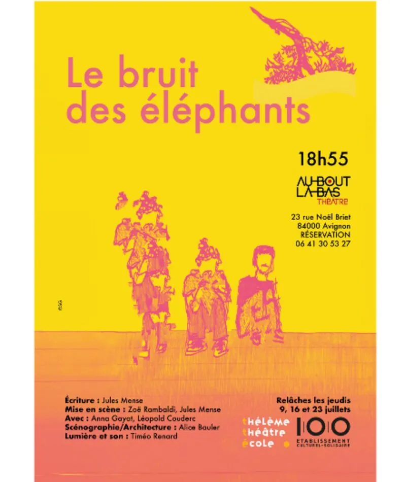 Affiche  spectacle : Le bruit des éléphants