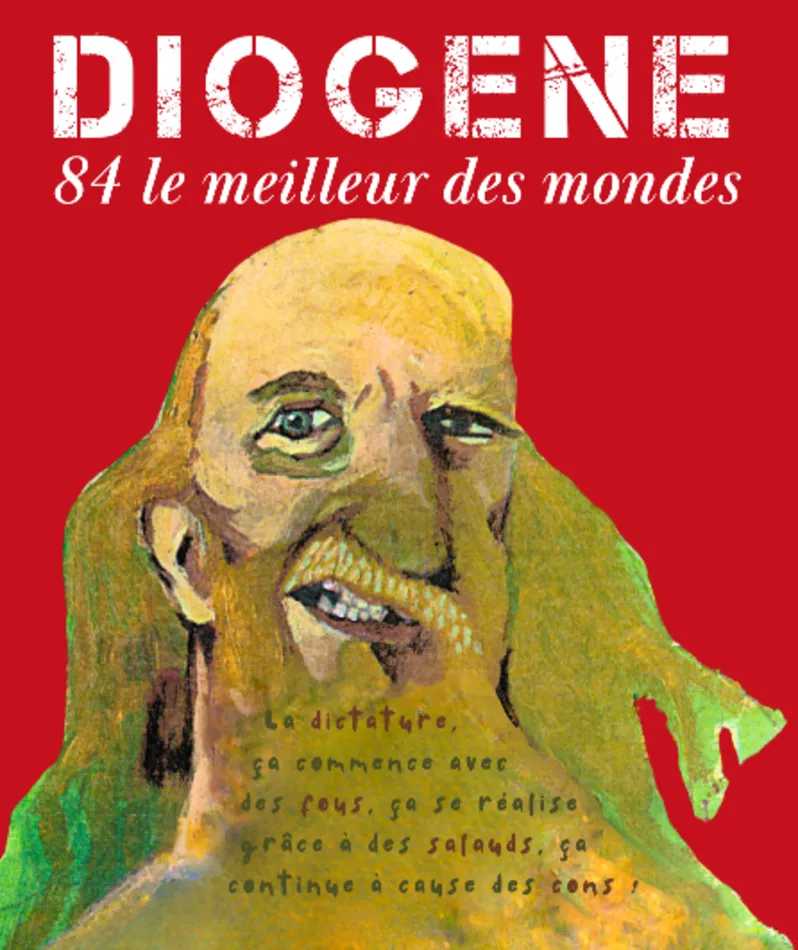 Affiche  spectacle : Diogène 84 le meilleur des mondes