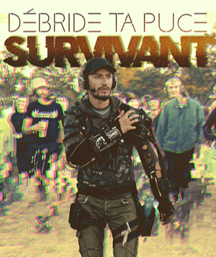 Affiche du spectacle Débride Ta Puce - Survivant