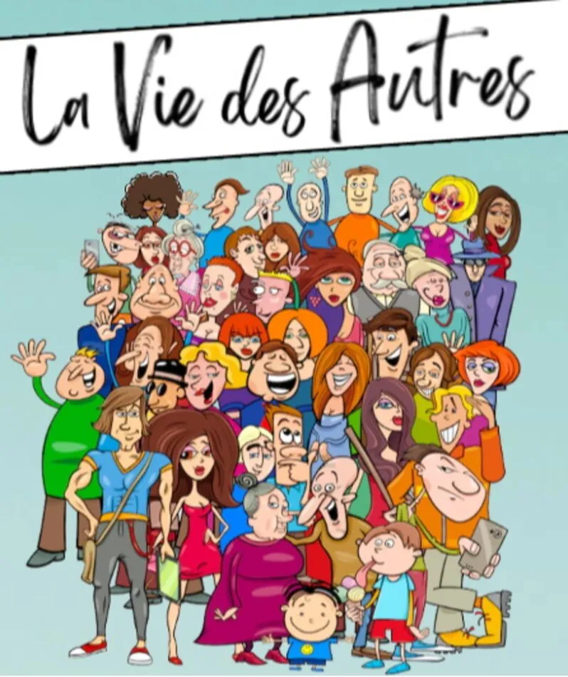 Affiche  spectacle : La Vie des Autres