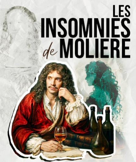 Affiche du spectacle Les Insomnies de Molière