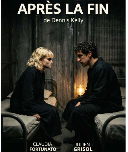 Affiche du spectacle Après la fin