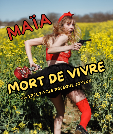 Affiche du spectacle Mort de Vivre