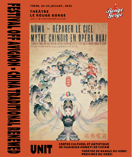 Affiche du spectacle Nüwa – Réparer le ciel Mythe chinois en opéra Huai