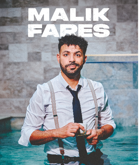 Affiche du spectacle Malik Fares : Ma femme est un comme comme les autres