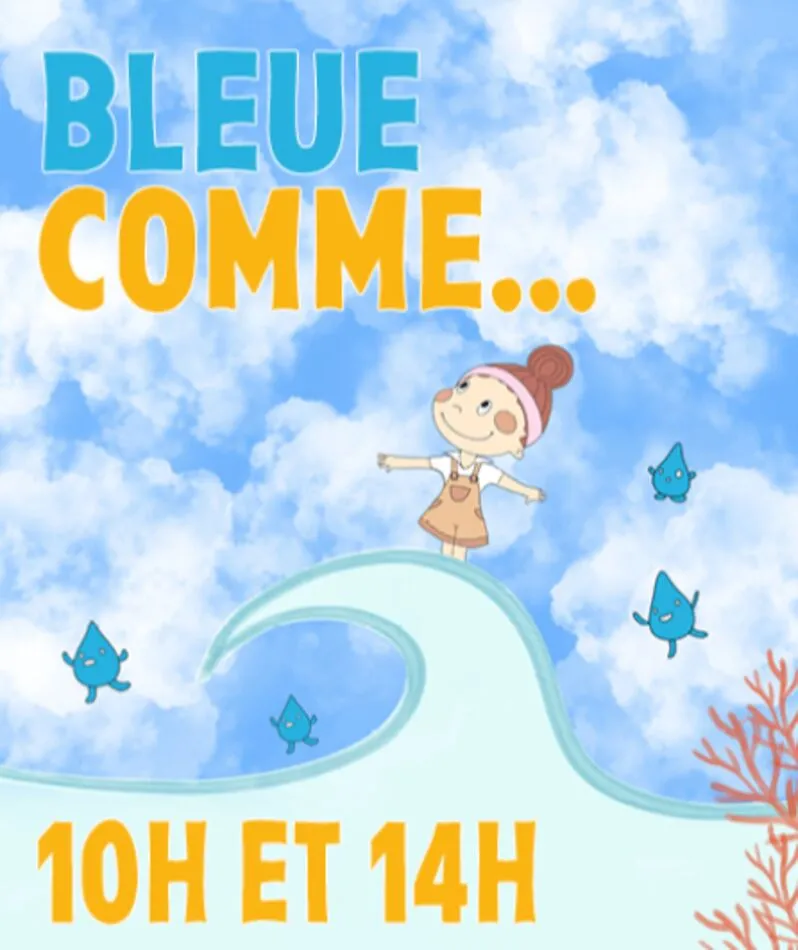 Affiche  spectacle : Bleue comme ...