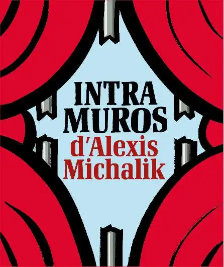 Affiche  spectacle : Intra Muros