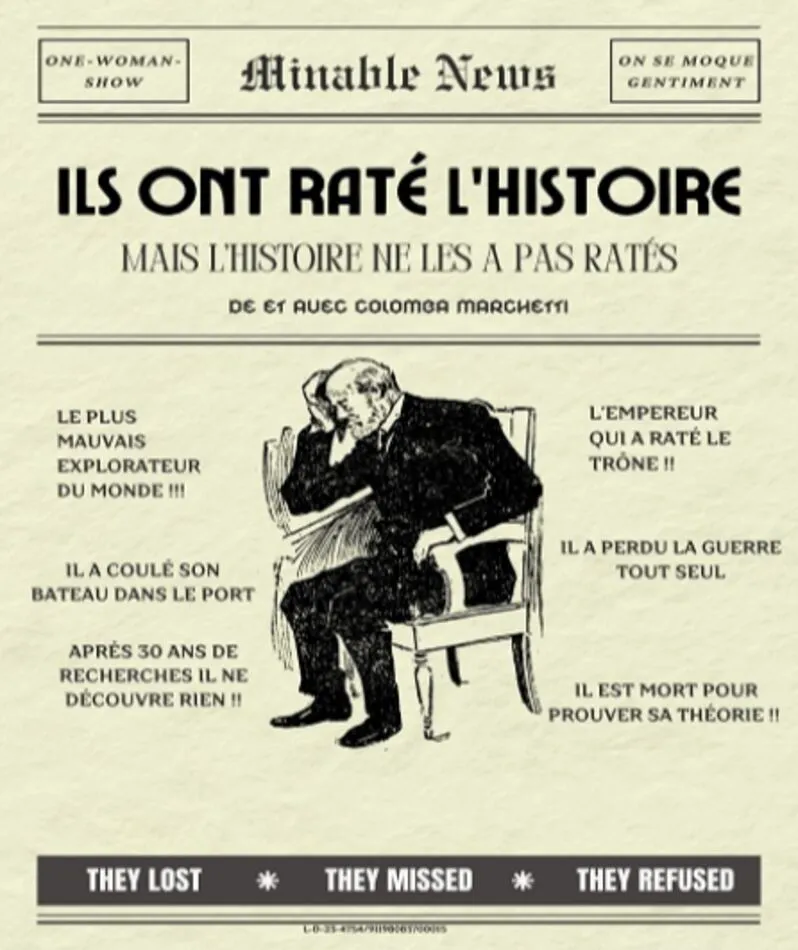 Affiche  spectacle : Ils ont raté l'Histoire