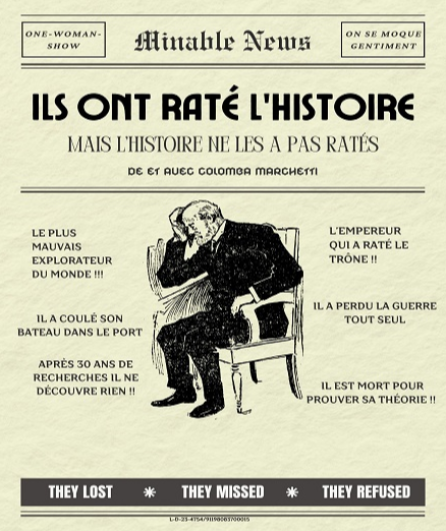 Affiche du spectacle Ils ont raté l'Histoire