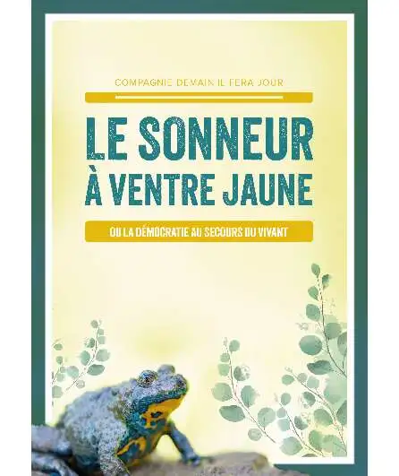 Affiche  spectacle : Le sonneur à ventre jaune