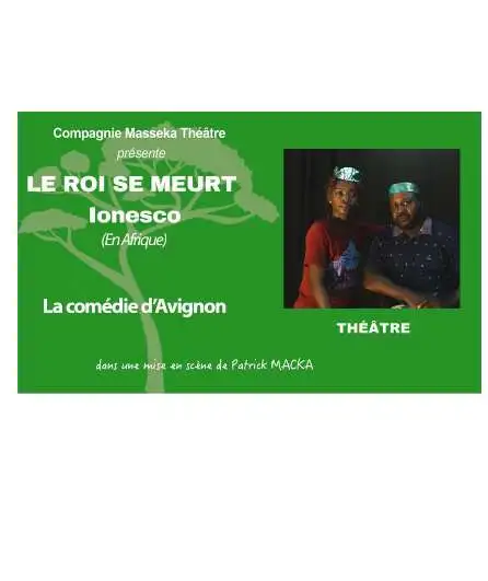 Affiche  spectacle : Le roi se meurt (en Afrique)