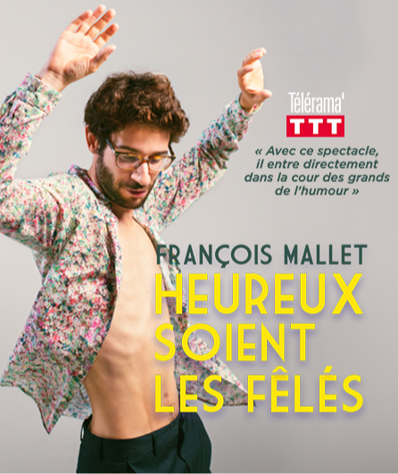 Affiche du spectacle Heureux soient les fêlés