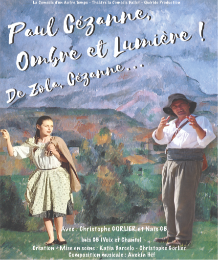 Affiche du spectacle Paul Cézanne, Ombre et Lumière !