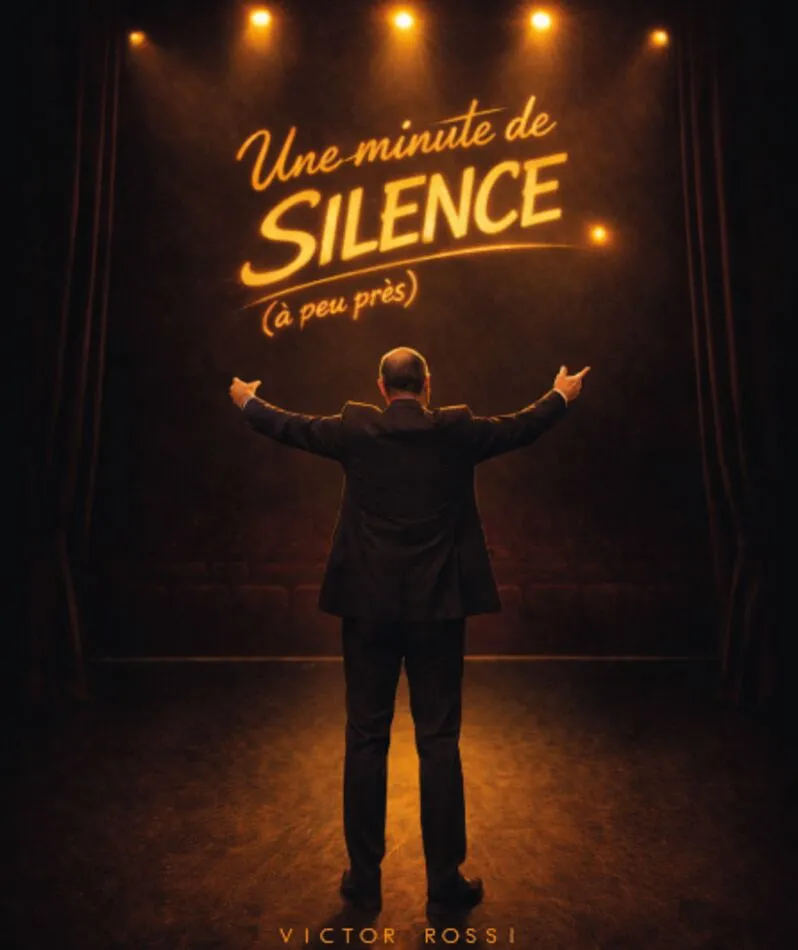 Affiche  spectacle : Une minute de silence (à peu près)