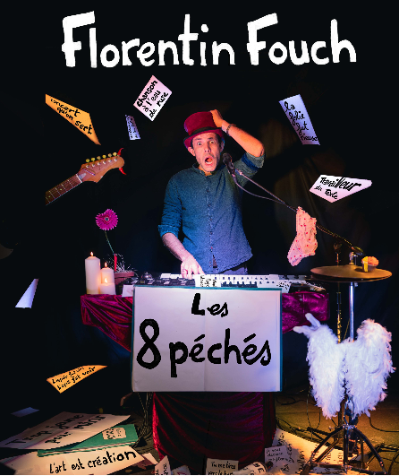 Affiche du spectacle Florentin Fouch - Les 8 péchés