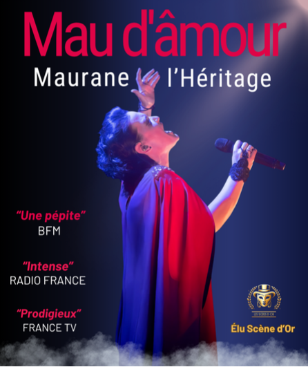Affiche du spectacle Mau d'âmour Maurane, l'Héritage