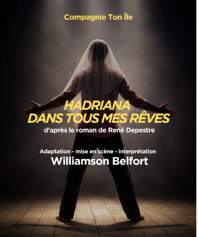 Affiche  spectacle : Hadriana dans tous mes rêves
