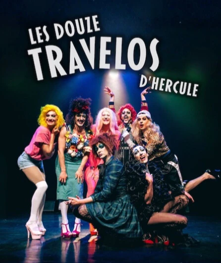 Affiche  spectacle : Douze Travelos d'Hercule
