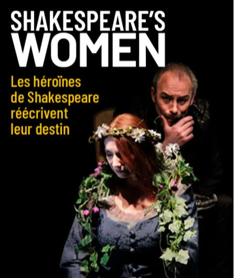 Affiche  spectacle : Shakespeare's Women