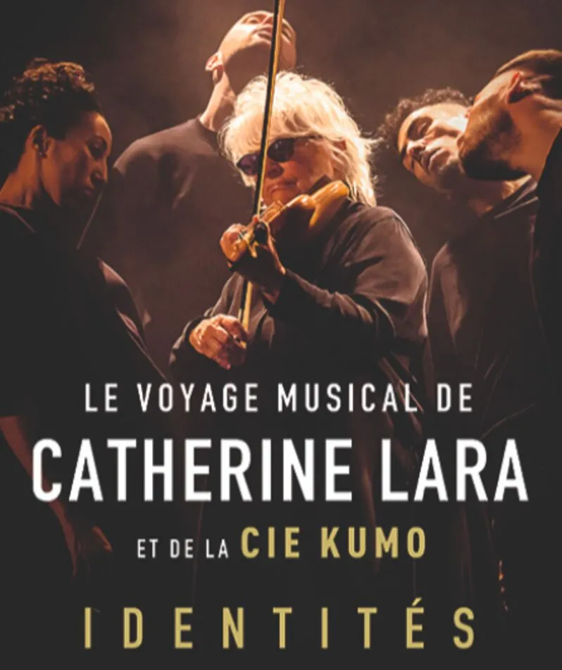 Affiche  spectacle : Identités, Le Voyage Musical de Catherine Lara et de la Compagnie Kumo