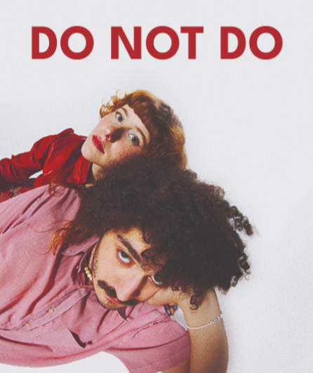 Affiche du spectacle Do Not Do