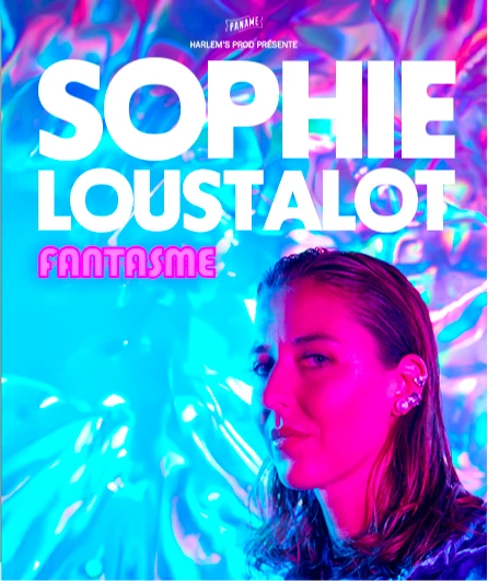 Affiche  spectacle : Sophie Loustalot dans Fantasme