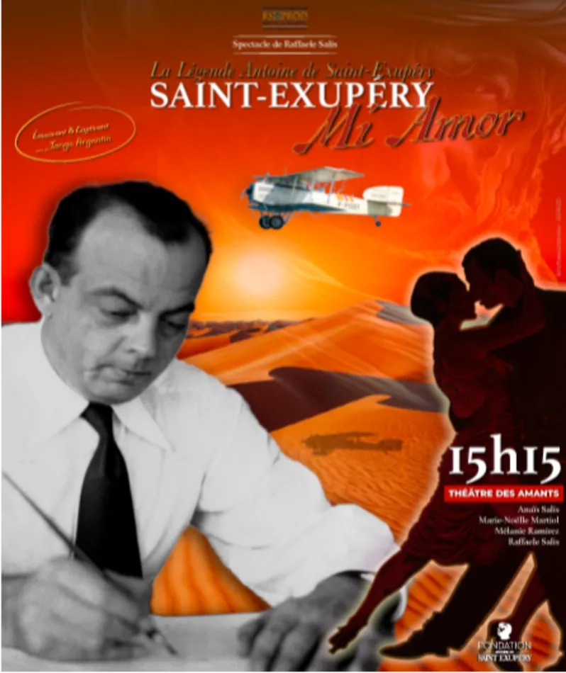 Affiche  spectacle : Saint Exupéry, Mi Amor