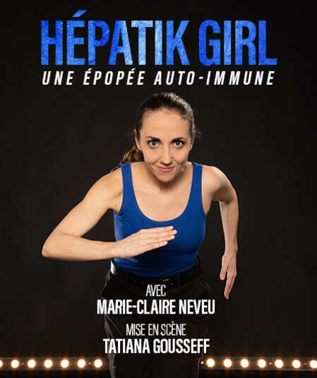 Affiche du spectacle : Hépatik Girl - Une épopée auto-immune