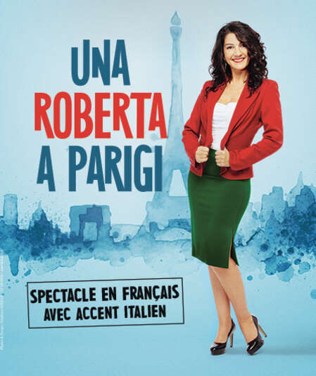 Affiche du spectacle : Una Roberta a Parigi