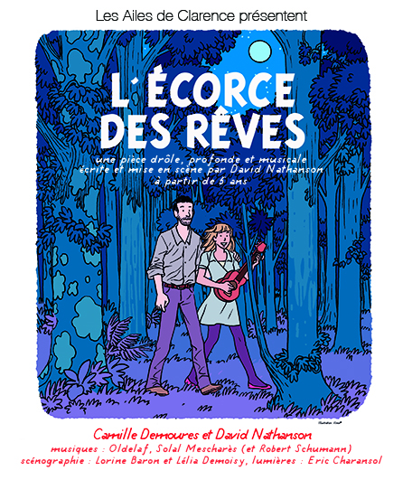 Affiche du spectacle L'écorce des rêves