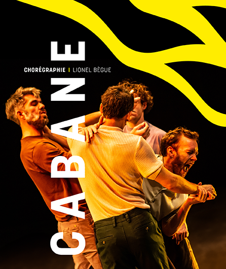 Affiche du spectacle Cabane