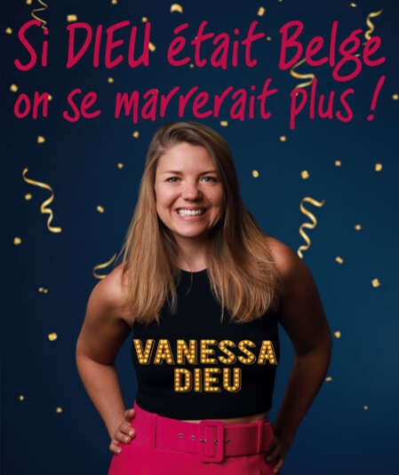 Affiche du spectacle : Si Dieu était Belge, on se marrerait plus !