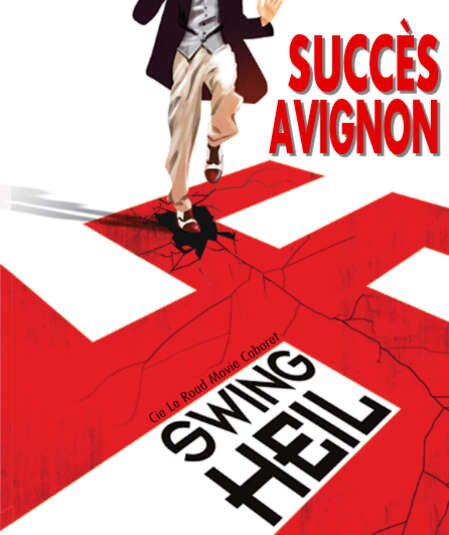 Affiche du spectacle : Swing Heil