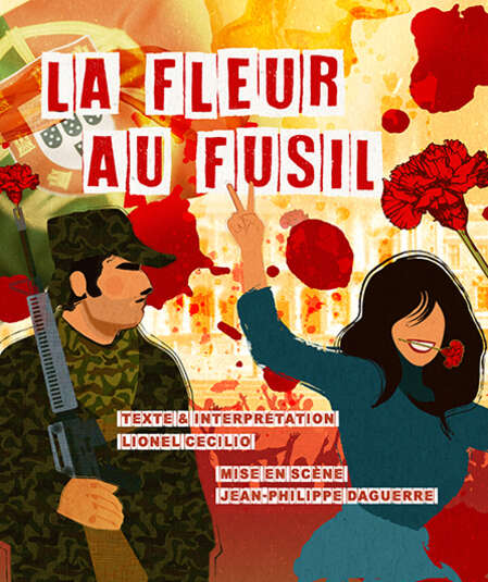 Affiche du spectacle : La Fleur au Fusil