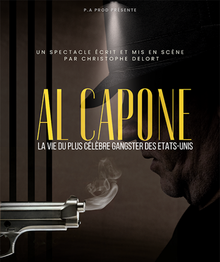 Affiche du spectacle : Al Capone