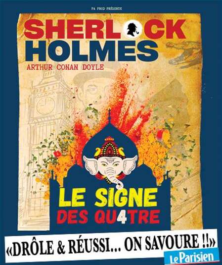 Affiche du spectacle : Sherlock Holmes et le signe des 4