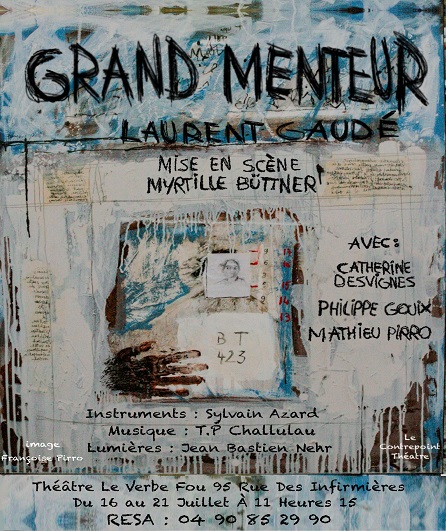 Affiche du spectacle Grand menteur