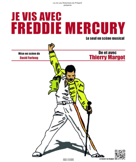 Affiche du spectacle : Je vis avec Freddie Mercury