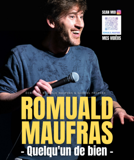 Affiche du spectacle : Romuald Maufras - Quelqu'un de bien