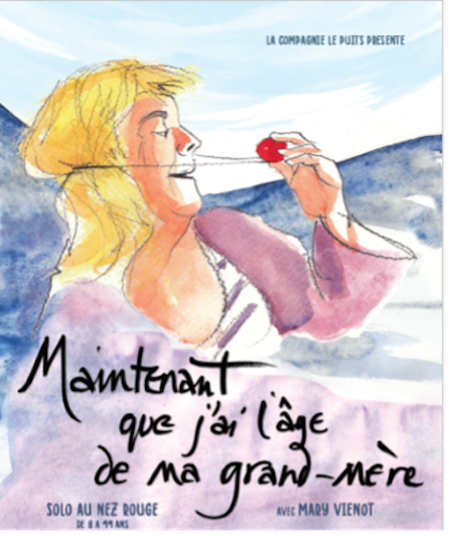 Affiche du spectacle : Maintenant que j’ai l’âge de ma grand-mère