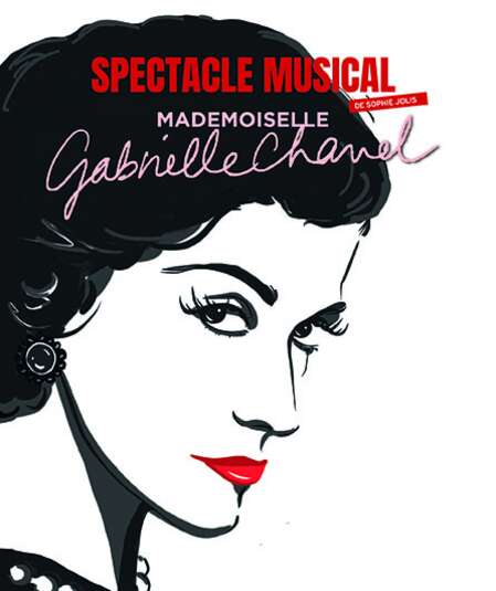 Affiche du spectacle : Mademoiselle Gabrielle Chanel