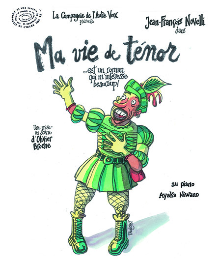 Affiche du spectacle Ma vie de ténor-est un roman qui m'intéresse beaucoup-