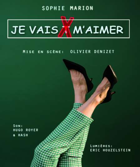 Affiche du spectacle : Je vais m'aimer