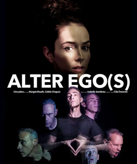 Affiche du spectacle : Alter Ego(s)