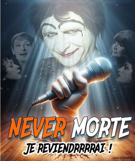 Affiche du spectacle : Never Morte