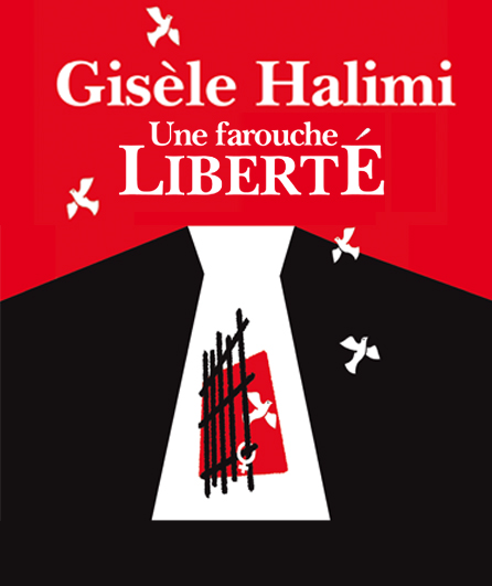 Affiche du spectacle Gisèle Halimi, Une farouche liberté